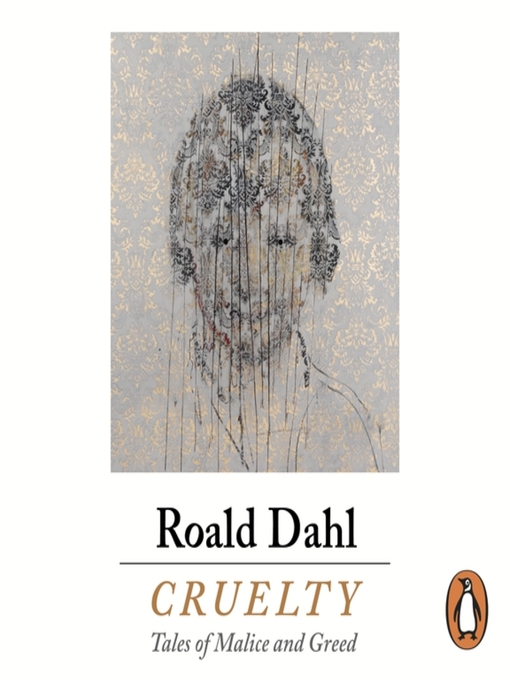 Title details for Cruelty by Roald Dahl - Available